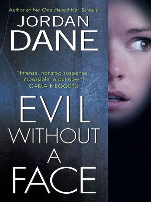 Title details for Evil Without a Face by Jordan Dane - Available